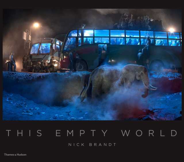 This Empty World, the photo book published by Thames & Hudson
