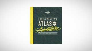 Lonely Planet Atlas of Adventure